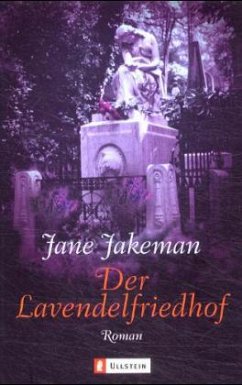 Der Lavendelfriedhof - Jakeman, Jane