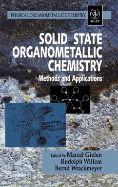 Solid State Organometallic Chemistry - Gielen, Marcel / Willem, Rudolph / Wrackmeyer, Bernd (Hgg.)