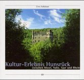 Kulturerlebnis Hunsrück - Zwischen Mosel, Nahe, Saar und Rhein