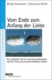 Vom Ende zum Anfang der Liebe