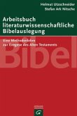 Arbeitsbuch literaturwissenschaftliche Bibelauslegung
