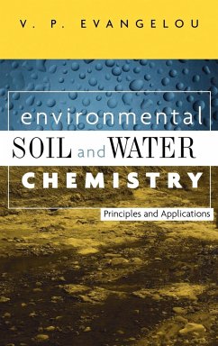 Environmental Soil and Water Chemistry - Evangelou, V. P.