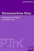 Sinnmaschine Kino - Herrmann, Jörg