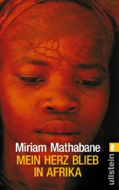 Mein Herz blieb in Afrika - Mathabane, Miriam