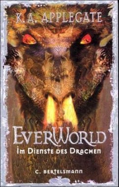 Im Dienste des Drachen / Everworld 5 - Applegate, Katherine A.