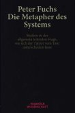 Die Metapher des Systems