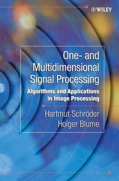 One- And Multidimensional Signal Processing - Schröder, Hartmut;Blume, Holger