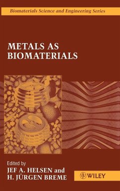 Metals as Biomaterials - Helsen, Jef A. / Breme, H. Jürgen (Hgg.)