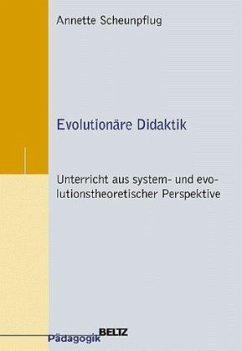 Evolutionäre Didaktik - Scheunpflug, Annette