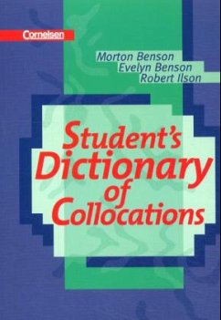 Student's Dictionary of Collocations - Benson, Morton; Benson, Evelyn; Ilson, Robert