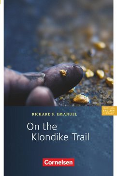 On the Klondike Trail. Text - Emanuel, Richard P.