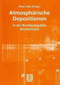 Atmosphärische Depositionen in der Bundesrepublik Deutschland - Ihle, Peter (Hrsg.)