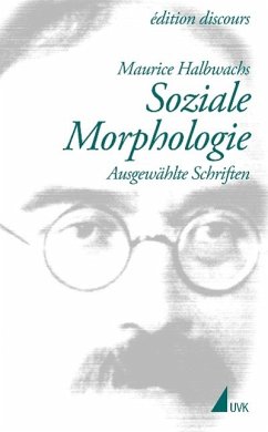 Soziale Morphologie - Halbwachs, Maurice