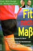 Fit nach Maß