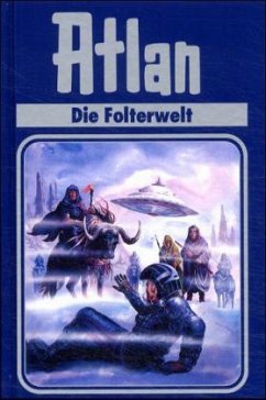 Cover Atlan, Die Folterwelt / Perry Rhodan Bd.18