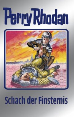 Schach der Finsternis / Perry Rhodan Bd.73