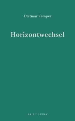 Horizontwechsel - Kamper, Dietmar