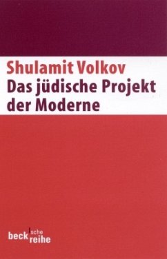 Das jüdische Projekt der Moderne - Volkov, Shulamit