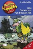 Das Geheimnis von Spooky Hill / Kommissar Kugelblitz Bd.23 Das Geheimnis von Spooky Hill / Kommissar Kugelblitz Bd.23