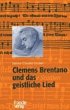 Clemens Brentano und das geistliche Lied - Bild 1
