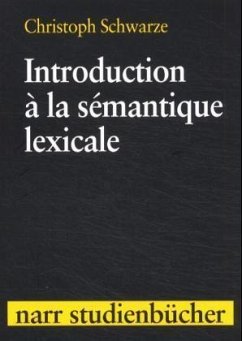 Introduction a la semantique lexicale - Schwarze, Christoph
