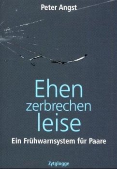 Ehen zerbrechen leise - Angst, Peter