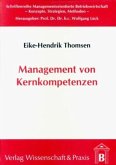 Management von Kernkompetenzen.