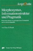 Morphosyntax, Informationsstruktur und Pragmatik, m. CD-ROM