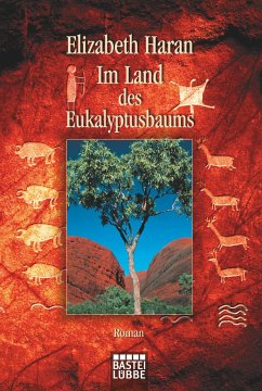 Im Land des Eukalyptusbaums - Haran, Elizabeth