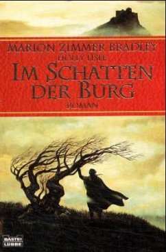 Im Schatten der Burg - Bradley, Marion Zimmer;Lisle, Holly