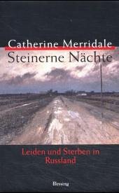 Steinerne Nächte - Merridale, Catherine