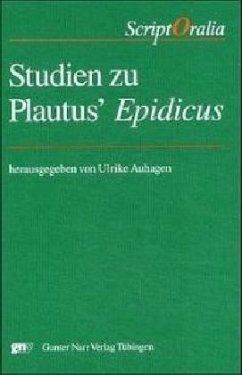 Studien zu Plautus' 'Epidicus' - Auhagen, Ulrike (Hrsg.)