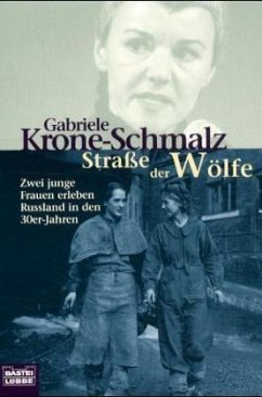 Straße der Wölfe - Krone-Schmalz, Gabriele