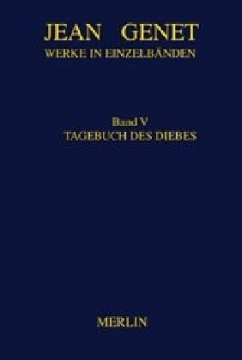 Werke in Einzelbänden 5. Tagebuch des Diebes - Genet, Jean