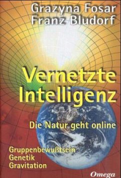 Vernetzte Intelligenz - Fosar, Grazyna;Bludorf, Franz