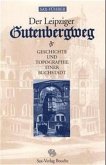 Der Leipziger Gutenbergweg