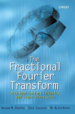 Fractional Fourier Transform - Ozaktas; Mendlovic