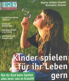 Cover Kinder spielen für ihr Leben gern