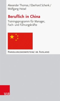Beruflich in China - Thomas, Alexander;Schenk, Eberhard;Heisel, Wolfgang