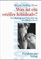 Cover Was ist ein 'reifes Ich-Ideal'?