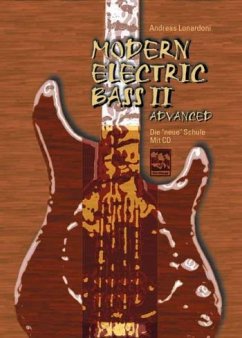 Cover Modern Electric Bass. Die neue Schule für Elektrobass / Modern Electric Bass. Die neue Schule für Elektrobass, m. 1 Audio-CD / Modern Electric Bass, m. Audio-CDs Tl.2