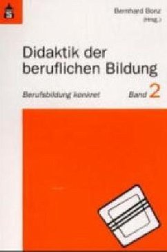 Didaktik der beruflichen Bildung - Bonz, Bernhard (Hrsg.)