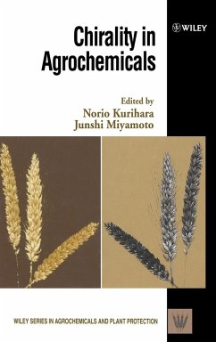 Chirality in Agrochemicals - Kurihara, Norio / Miyamoto, Junshi (Hgg.)