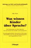 Was wissen Kinder über Sprache?