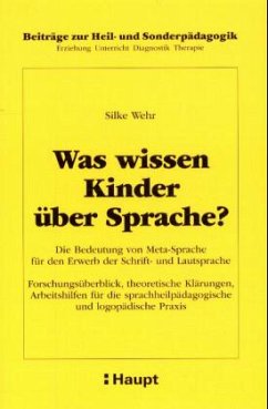 Was wissen Kinder über Sprache? - Wehr, Silke Was wissen Kinder über Sprache? - Wehr, Silke
