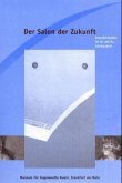 Der Salon der Zukunft