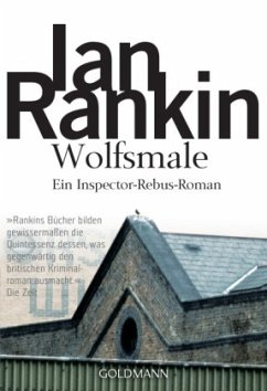 Wolfsmale / Inspektor Rebus Bd.3 - Rankin, Ian
