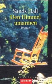 Den Himmel umarmen - Hall, Sands Den Himmel umarmen - Hall, Sands