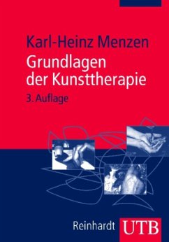 Grundlagen der Kunsttherapie - Menzen, Karl-Heinz