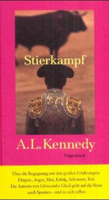 Stierkampf - Kennedy, A. L.